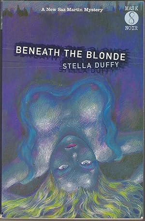 Imagen del vendedor de Beneath the Blonde a la venta por Raymond Tait