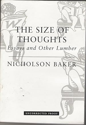Bild des Verkufers fr The Size of Thoughts: Essays and Other Lumber zum Verkauf von Raymond Tait