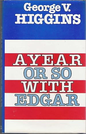 Seller image for A Year or So with Edgar for sale by Raymond Tait