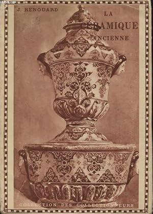 Seller image for LA CERAMIQUE ANCIENNE for sale by Le-Livre