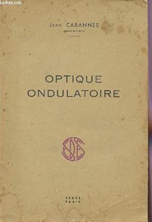 Seller image for OPTIQUE ONDULATOIRE. for sale by Le-Livre