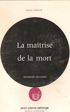 Seller image for La maitrise de la Mort for sale by dansmongarage