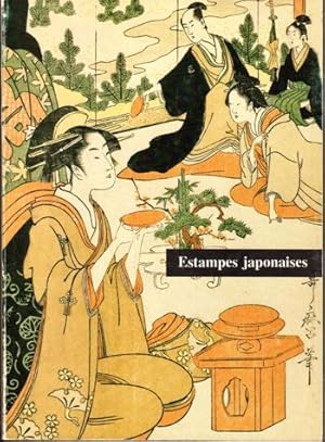 Seller image for Estampes Japonaises des XVIII and XIX Siecles for sale by Kenneth Mallory Bookseller ABAA