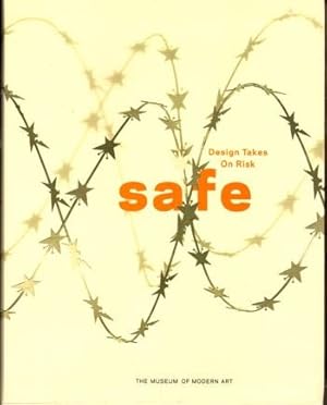 Bild des Verkufers fr Safe: Design Takes on Risk zum Verkauf von Kenneth Mallory Bookseller ABAA