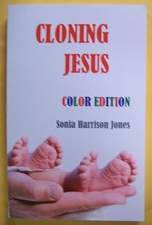 Bild des Verkufers fr Cloning Jesus, Color Edition zum Verkauf von Book Nook