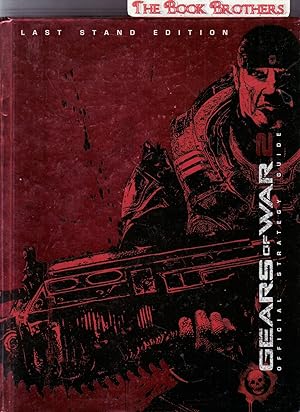 Seller image for Gears of War 2;Official Strategy Guide,Last Stand Edition for sale by THE BOOK BROTHERS