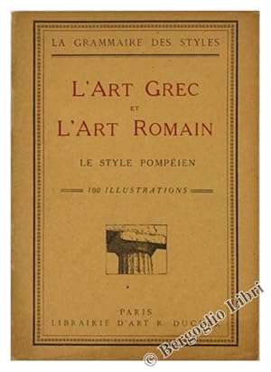 L'ART GREC ET L'ART ROMAIN. Le style pompéien.: