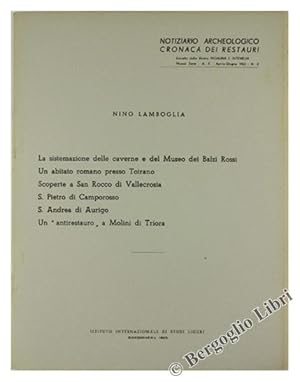 NOTIZIARIO ARCHEOLOGICO - CRONACA DEI RESTAURI: La sistemazione delle caverne e del Museo dei Bal...