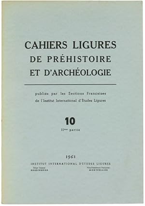CAHIERS LIGURES DE PREHISTOIRE ET D'ARCHEOLOGIE publiés par les Sections Françaises de l'Institut...