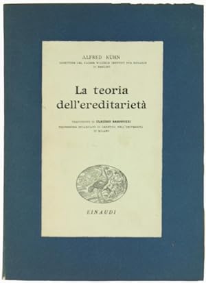 LA TEORIA DELL'EREDITARIETA'.: