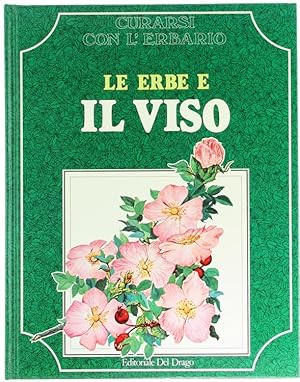 LE ERBE E IL VISO.: