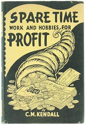 SPARE TIME. Work and hobbies for profit.: