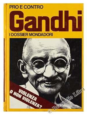 PRO E CONTRO GANDHI.: