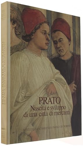 Imagen del vendedor de PRATO. Nascita e sviluppo di una citt di mercanti. [completo di astuccio]: a la venta por Bergoglio Libri d'Epoca