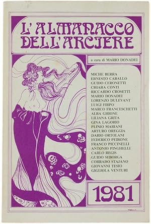 L'ALMANACCO DELL'ARCIERE 1981. Lettere e arti - Carnet di ballo.: