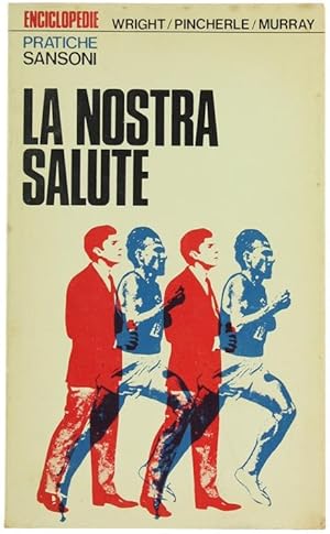 Seller image for LA NOSTRA SALUTE "Fit for Life".: for sale by Bergoglio Libri d'Epoca