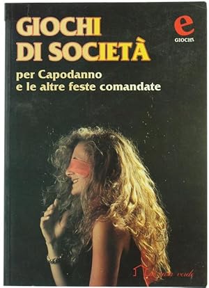 GIOCHI DI SOCIETA' per Capodanno e le altre feste comandate.: