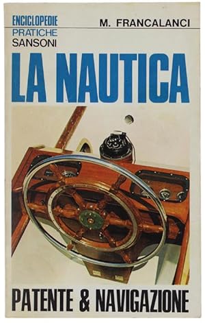 LA NAUTICA. Patente & Navigazione.: