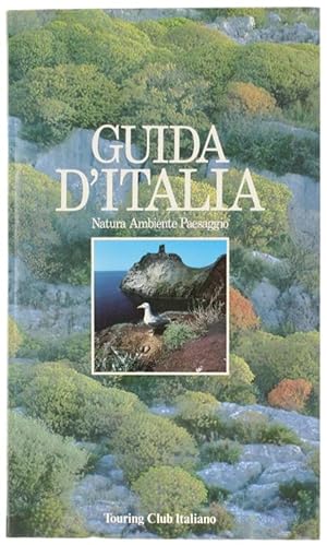 GUIDA D'ITALIA. Natura - Ambiente - Paesaggio. [volume come nuovo]: