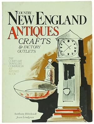 Seller image for COUNTRY NEW ENGLAND ANTIQUES CRAFTS & FACTORY OUTLETS.: for sale by Bergoglio Libri d'Epoca