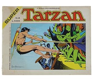 SUPER TARZAN N.4 - L'allucinante viaggio nella terra perduta.: