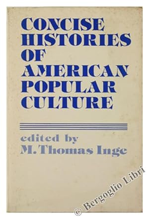 Seller image for CONCISE HISTORIES OF AMERICAN POPULAR CULTURE.: for sale by Bergoglio Libri d'Epoca