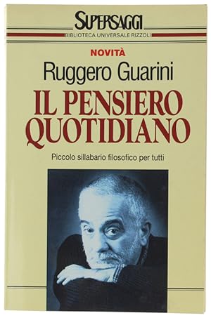 Seller image for IL PENSIERO QUOTIDIANO. Piccolo sillabario filosofico per tutti.: for sale by Bergoglio Libri d'Epoca