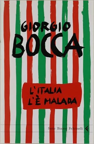 L'ITALIA L'E' MALADA.: