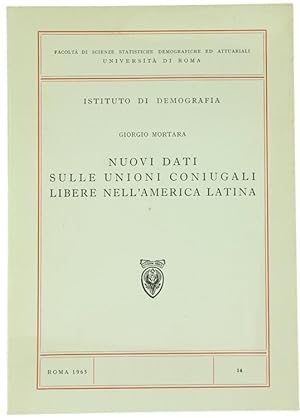 Imagen del vendedor de NUOVI DATI SULLE UNIONI CONIUGALI LIBERE NELL'AMERICA LATINA.: a la venta por Bergoglio Libri d'Epoca
