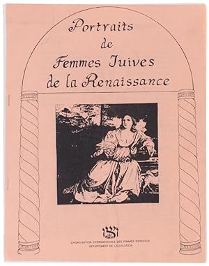 PORTRAITS DE FEMMES JUIVES DE LA RENAISSANCE.: