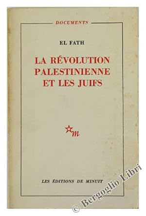Seller image for LA REVOLUTION PALESTINIENNE ET LES JUIFS.: for sale by Bergoglio Libri d'Epoca