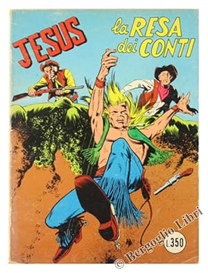 JESUS - LA RESA DEI CONTI.: