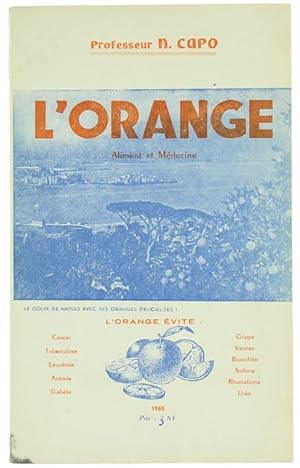 L'ORANGE. Aliment et Médecine.: