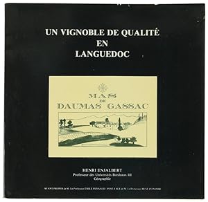 UN VIGNOBLE DE QUALITE' EN LANGUEDOC.: