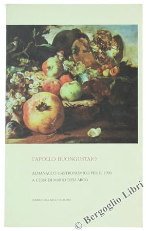 L'APOLLO BUONGUSTAIO. Almanacco gastronomico per il 1996.: