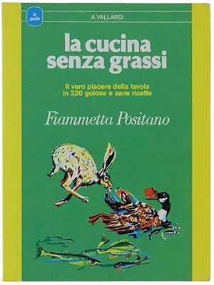 LA CUCINA SENZA GRASSI.: