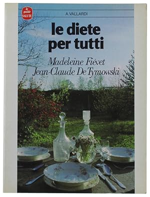 Seller image for LE DIETE PER TUTTI.: for sale by Bergoglio Libri d'Epoca