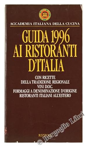 GUIDA 1996 AI RISTORANTI D'ITALIA.: