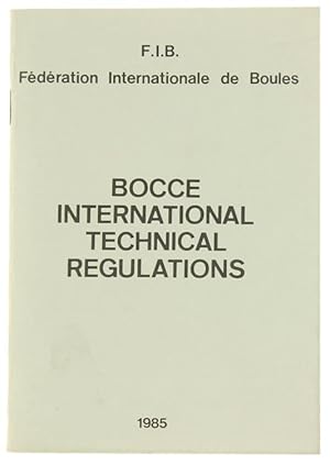 BOCCE INTERNATIONAL TECHNICAL REGULATIONS.: