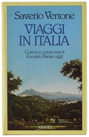 Imagen del vendedor de VIAGGI IN ITALIA. Com' e come non  il nostro Paese oggi.: a la venta por Bergoglio Libri d'Epoca