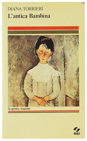 Seller image for L'ANTICA BAMBINA.: for sale by Bergoglio Libri d'Epoca