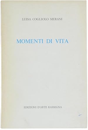 MOMENTI DI VITA.: