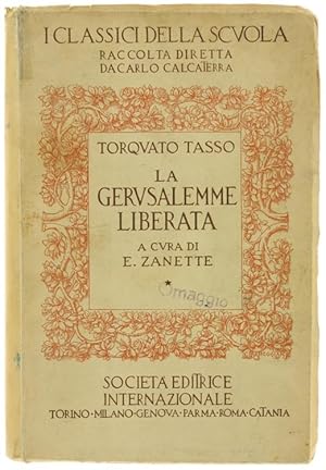 LA GERUSALEMME LIBERATA. A cura di E.Zanette.: