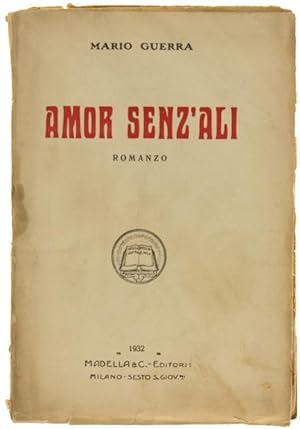 AMOR SENZ'ALI. Romanzo.: