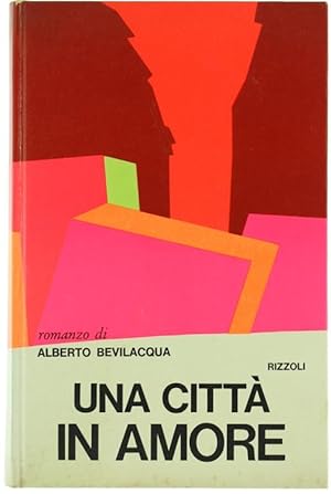 Seller image for UNA CITTA' IN AMORE.: for sale by Bergoglio Libri d'Epoca