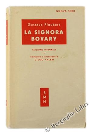 Image du vendeur pour LA SIGNORA BOVARY. Costumi di provincia.: mis en vente par Bergoglio Libri d'Epoca