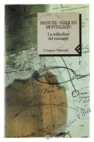 Seller image for LA SOLITUDINE DEL MANAGER.: for sale by Bergoglio Libri d'Epoca