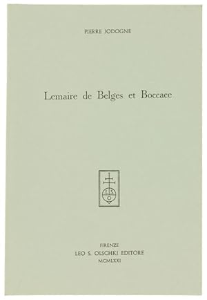 Seller image for LEMAIRE DE BELGES ET BOCCACE. Estratto da "Il Boccaccio nella letteratura francese".: for sale by Bergoglio Libri d'Epoca