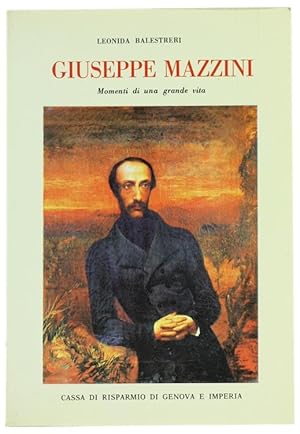 Seller image for GIUSEPPE MAZZINI. Momenti di una grande vita.: for sale by Bergoglio Libri d'Epoca