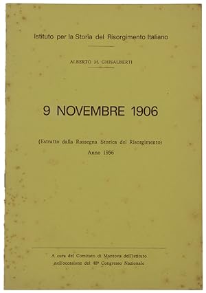 Immagine del venditore per 9 NOVEMBRE 1906 (Estratto dalla Rassegna Storica del Risorgimento) - Anno 1956.: venduto da Bergoglio Libri d'Epoca